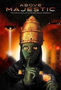 美国纪录片《超越秘密计划  Above Majestic》高清下载-八六三纪录片资源网