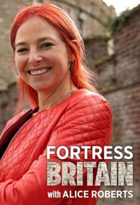 英国纪录片《英国城堡 Fortress Britain with Alice Roberts》高清下载-八六三纪录片资源网