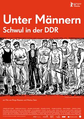 男人之间:东德的男同性恋 Unter Männern - Schwul in der DDR的海报
