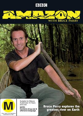 英国纪录片《与布鲁斯·帕里游亚马逊 Amazon with Bruce Parry》高清下载-八六三纪录片资源网
