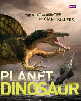 英国纪录片《恐龙行星 Planet Dinosaur》高清下载-八六三纪录片资源网