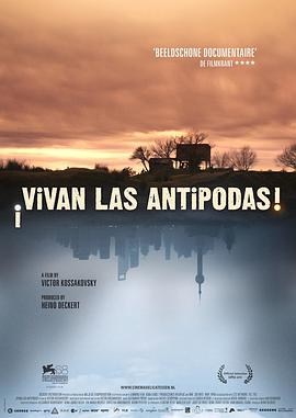 德国，智利，荷兰，阿根廷纪录片《地球两端 ¡Vivan las Antipodas!》高清下载-八六三纪录片资源网