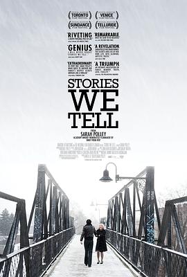 加拿大纪录片《我们讲述的故事 Stories We Tell》高清下载-八六三纪录片资源网