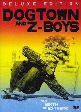 美国纪录片《狗镇和滑板少年 Dogtown and Z-Boys》高清下载-八六三纪录片资源网