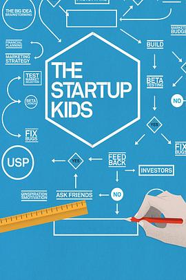 美国纪录片《创业的孩子们 The Startup Kids》高清下载-八六三纪录片资源网