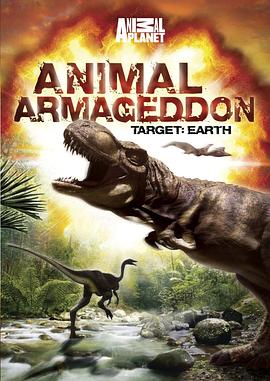 美国纪录片《动物的末日 Animal Armageddon》高清下载-八六三纪录片资源网