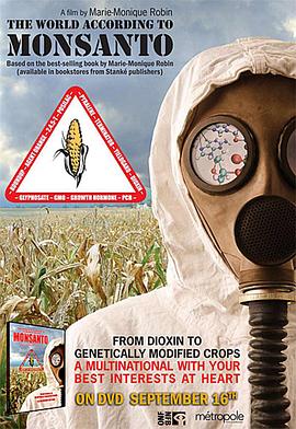 加拿大，法国，德国纪录片《孟山都公司眼中的世界 Le monde selon Monsanto》高清下载-八六三纪录片资源网