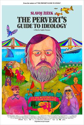英国，爱尔兰纪录片《变态者意识形态指南 The Pervert's Guide to Ideology》高清下载-八六三纪录片资源网