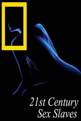 21世纪性奴 21st Century Sex Slaves的海报