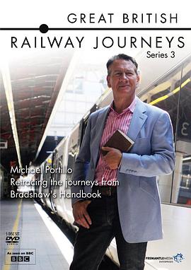 英国纪录片《英国铁路纪行 第三季 Great British Railway Journeys Season 3》高清下载-八六三纪录片资源网