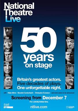 英国纪录片《英国国家剧院50周年庆典 National Theatre Live: 50 Years on Stage》高清下载-八六三纪录片资源网