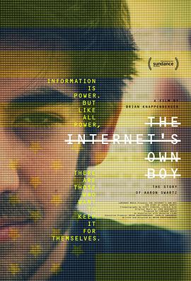 美国纪录片《互联网之子 The Internet's Own Boy: The Story of Aaron Swartz》高清下载-八六三纪录片资源网