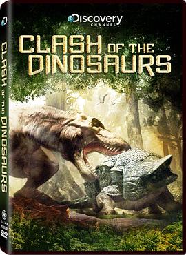 英国纪录片《恐龙的战争 Clash of the Dinosaurs》高清下载-八六三纪录片资源网