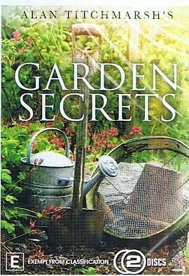 英国纪录片《Alan的花园秘密 Alan Titchmarsh's Garden Secrets》高清下载-八六三纪录片资源网
