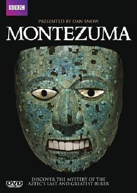 英国纪录片《蒙特祖玛 Montezuma》高清下载-八六三纪录片资源网