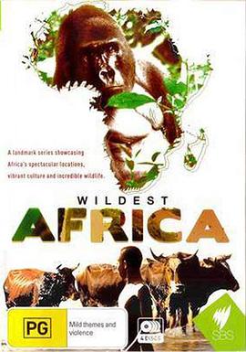美国纪录片《狂野非洲 Wildest Africa》高清下载-八六三纪录片资源网