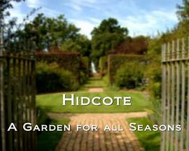 英国纪录片《希德蔻特四季花园 Hidcote: A Garden for All Seasons》高清下载-八六三纪录片资源网