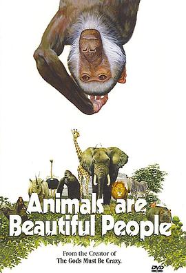 南非纪录片《可爱的动物 Animals Are Beautiful People》高清下载-八六三纪录片资源网