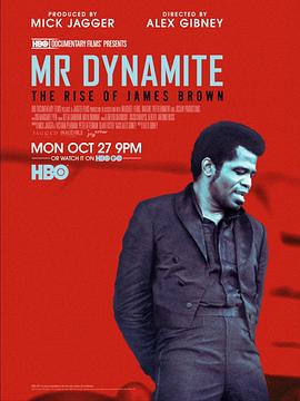 美国纪录片《炸药先生：詹姆斯·布朗的崛起 Mr. Dynamite: The Rise of James Brown》高清下载-八六三纪录片资源网