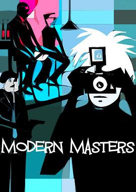 英国纪录片《现代艺术大师 Modern Masters》高清下载-八六三纪录片资源网