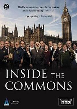 英国纪录片《探秘下议院 Inside the Commons》高清下载-八六三纪录片资源网