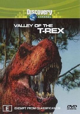 美国纪录片《暴龙的真相 The Valley of the T-Rex》高清下载-八六三纪录片资源网