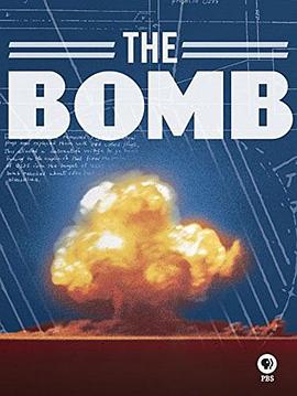 美国纪录片《核弹 The Bomb》高清下载-八六三纪录片资源网