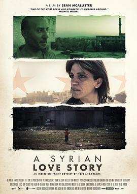 英国，法国，黎巴嫩，叙利亚纪录片《叙利亚爱情故事 A Syrian Love Story》高清下载-八六三纪录片资源网