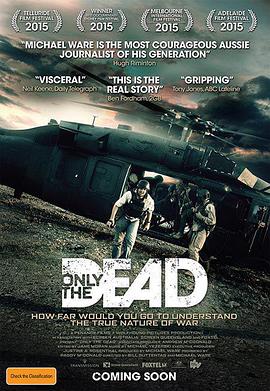 澳大利亚纪录片《唯有死亡 Only The Dead》高清下载-八六三纪录片资源网