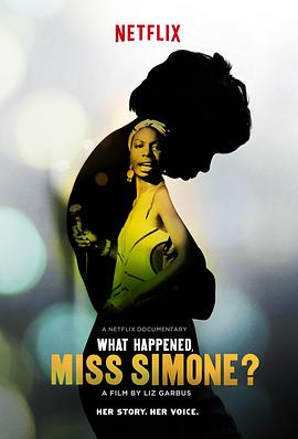 美国纪录片《发生什么了，西蒙妮小姐？ What Happened, Miss Simone?》高清下载-八六三纪录片资源网