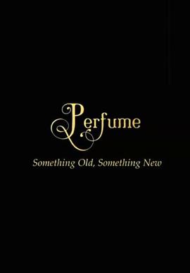 英国纪录片《香水 Perfume》高清下载-八六三纪录片资源网