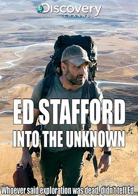 英国纪录片《单挑神秘地表 Ed Stafford: Into the Unknown》高清下载-八六三纪录片资源网