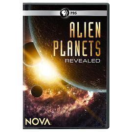 美国纪录片《发现外星行星 Alien Planets Revealed》高清下载-八六三纪录片资源网