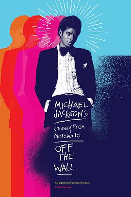 美国纪录片《迈克尔·杰克逊的旅程：由摩城到《墙外》 Michael Jackson's Journey from Motown to Off the Wall》高清下载-八六三纪录片资源网