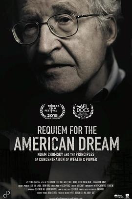 美国纪录片《美国梦之安魂曲 Requiem for the American Dream》高清下载-八六三纪录片资源网