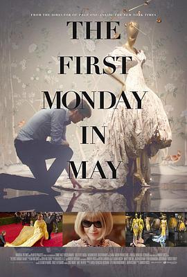 美国纪录片《五月第一个星期一 The First Monday in May》高清下载-八六三纪录片资源网