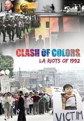 美国纪录片《肤色冲突：1992年洛杉矶暴动 Clash of Colors: LA Riots of 1992》高清下载-八六三纪录片资源网