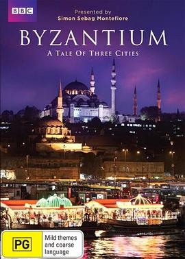 英国纪录片《拜占庭：三城记 Byzantium: A Tale of Three Cities》高清下载-八六三纪录片资源网