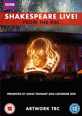 英国纪录片《莎士比亚现场 Shakespeare Live! From the RSC》高清下载-八六三纪录片资源网