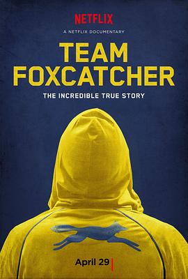 美国纪录片《狐狸猎手队 Team Foxcatcher》高清下载-八六三纪录片资源网