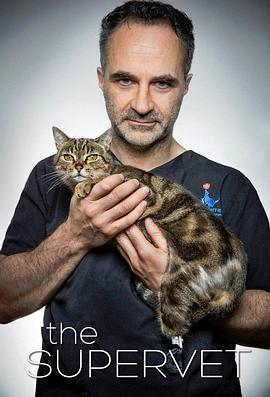 英国纪录片《超级兽医 第一季 The Supervet Season 1》高清下载-八六三纪录片资源网
