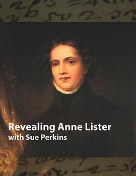 英国纪录片《解密安妮·李斯特 Revealing Anne Lister with Sue Perkins》高清下载-八六三纪录片资源网