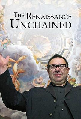 英国纪录片《文艺复兴解锁 The Renaissance Unchained》高清下载-八六三纪录片资源网