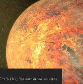 地平线系列:宇宙中最狂野的天气 Horizon: The Wildest Weather in the Universe的海报