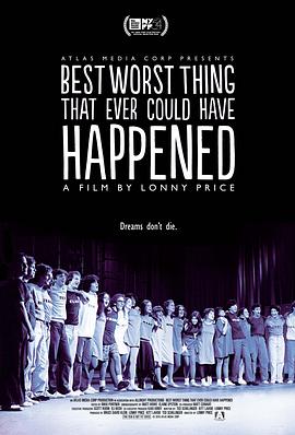 美国纪录片《不幸中之万幸 Best Worst Thing That Ever Could Have Happened...》高清下载-八六三纪录片资源网