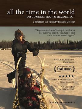 加拿大纪录片《远离尘嚣——摆脱时间束缚的苏珊一家 All the Time In The World》高清下载-八六三纪录片资源网