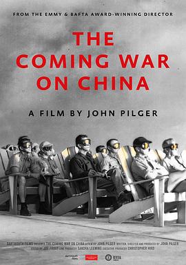 英国纪录片《即将到来的对华战争 The Coming War on China》高清下载-八六三纪录片资源网