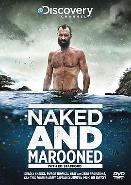 单挑荒野 第一季 Marooned with Ed Stafford Season 1的海报