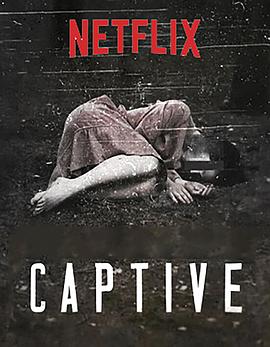 美国纪录片《俘 Captive》高清下载-八六三纪录片资源网