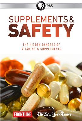 美国纪录片《保健品和安全 Supplements and Safety》高清下载-八六三纪录片资源网